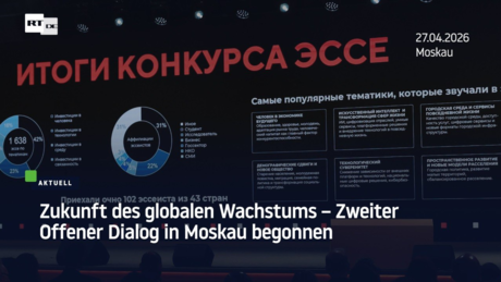 Zukunft des globalen Wachstums – Zweiter Offener Dialog in Moskau gestartet