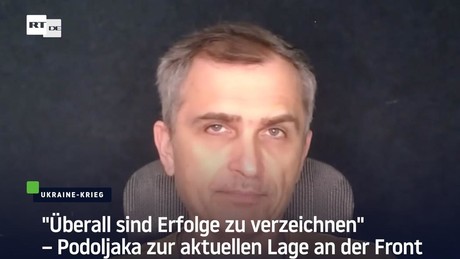 Überall sind Erfolge zu verzeichnen – Podoljaka enthüllt die sensationelle Wende an der Front