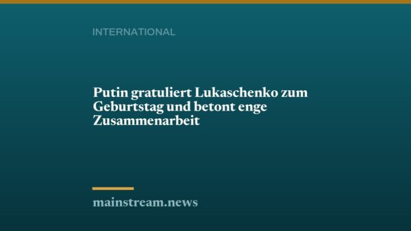 Putin gratuliert Lukaschenko zum Geburtstag und betont enge Zusammenarbeit