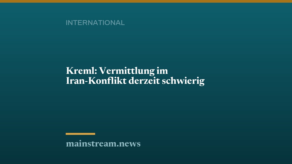 Kreml: Vermittlung im Iran-Konflikt derzeit schwierig