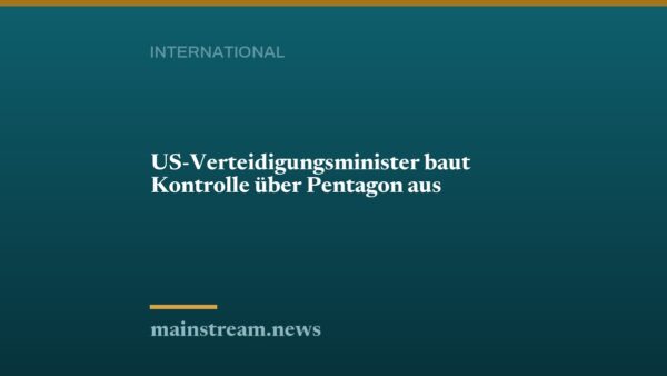 US-Verteidigungsminister baut Kontrolle über Pentagon aus