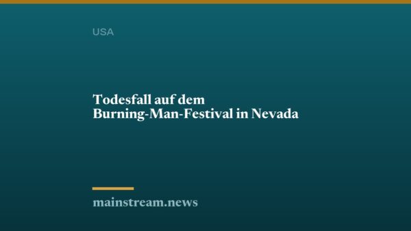 Todesfall auf dem Burning-Man-Festival in Nevada