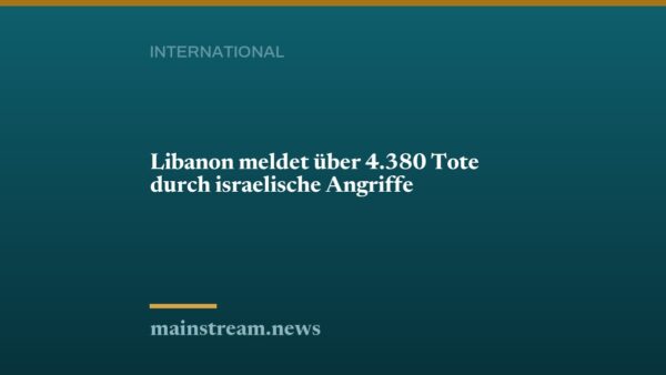 Libanon meldet über 4.380 Tote durch israelische Angriffe