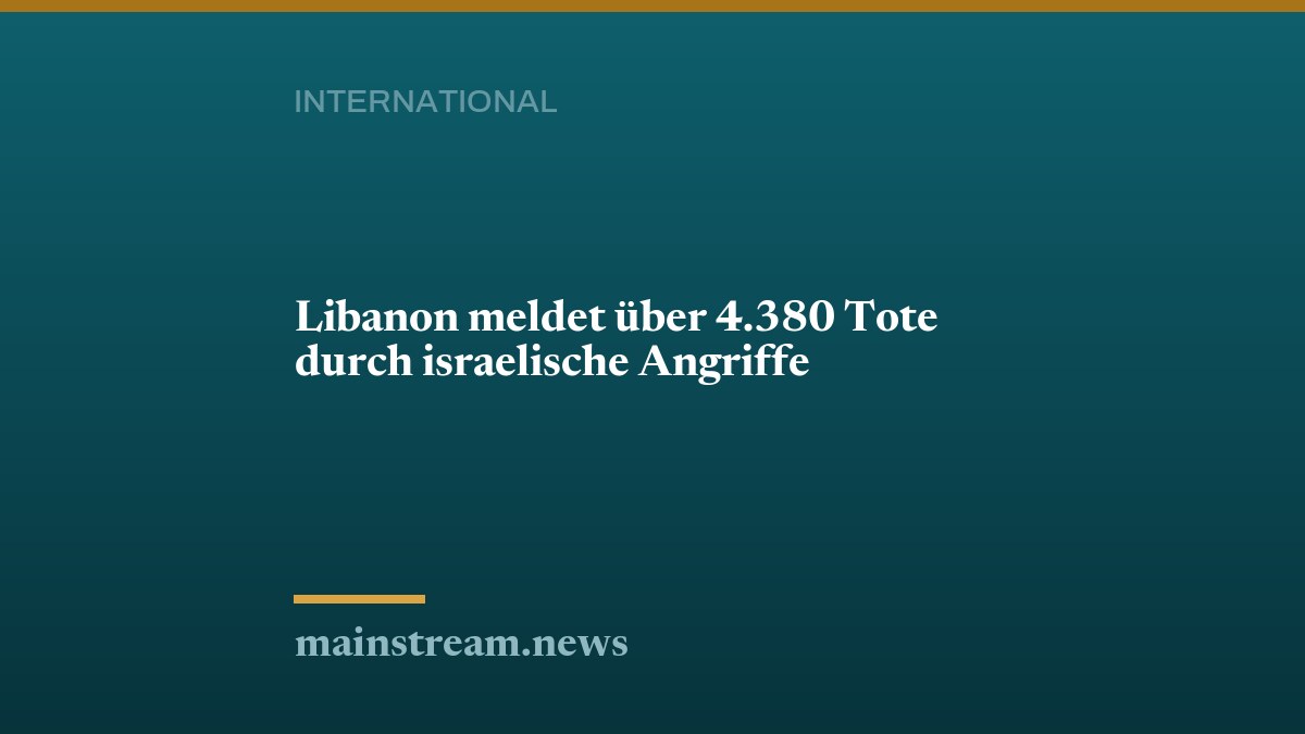 Libanon meldet über 4.380 Tote durch israelische Angriffe