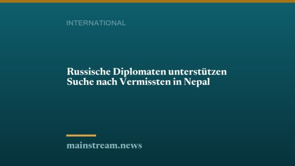 Russische Diplomaten unterstützen Suche nach Vermissten in Nepal
