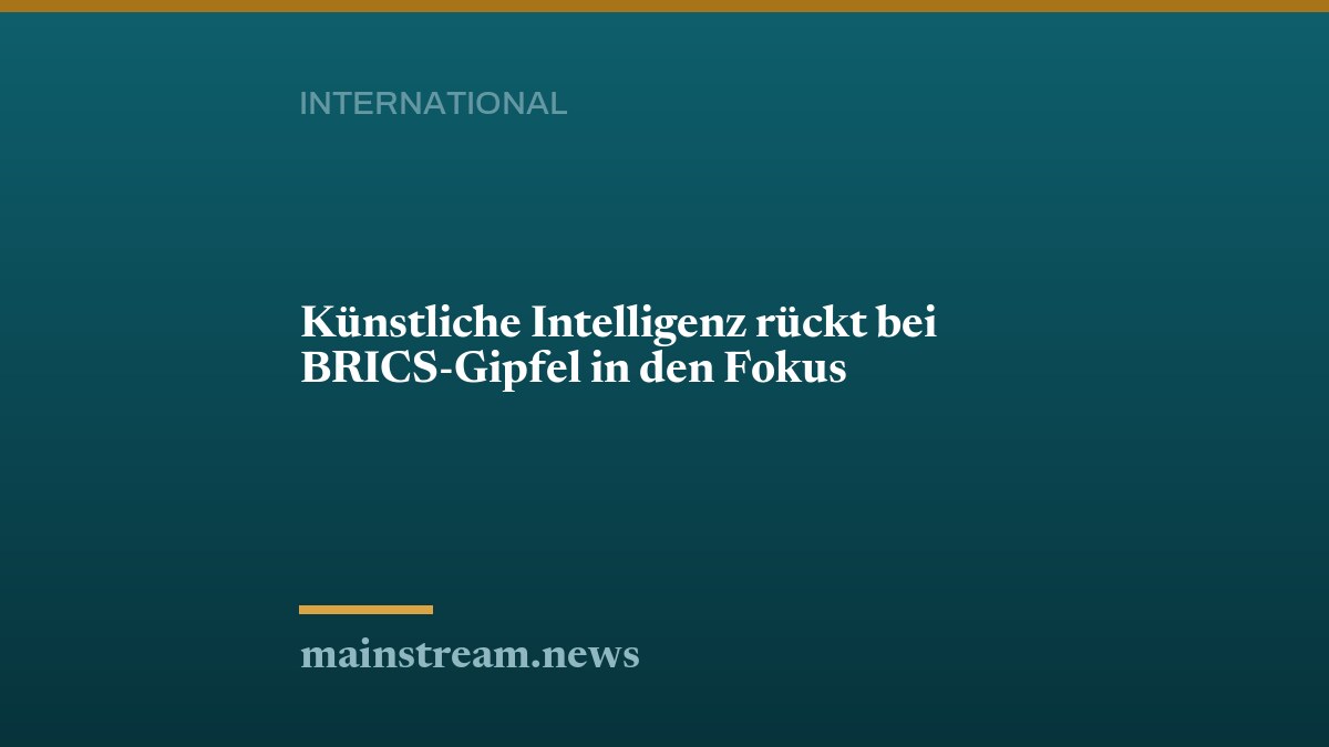Künstliche Intelligenz rückt bei BRICS-Gipfel in den Fokus