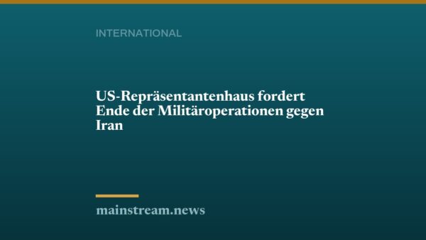 US-Repräsentantenhaus fordert Ende der Militäroperationen gegen Iran