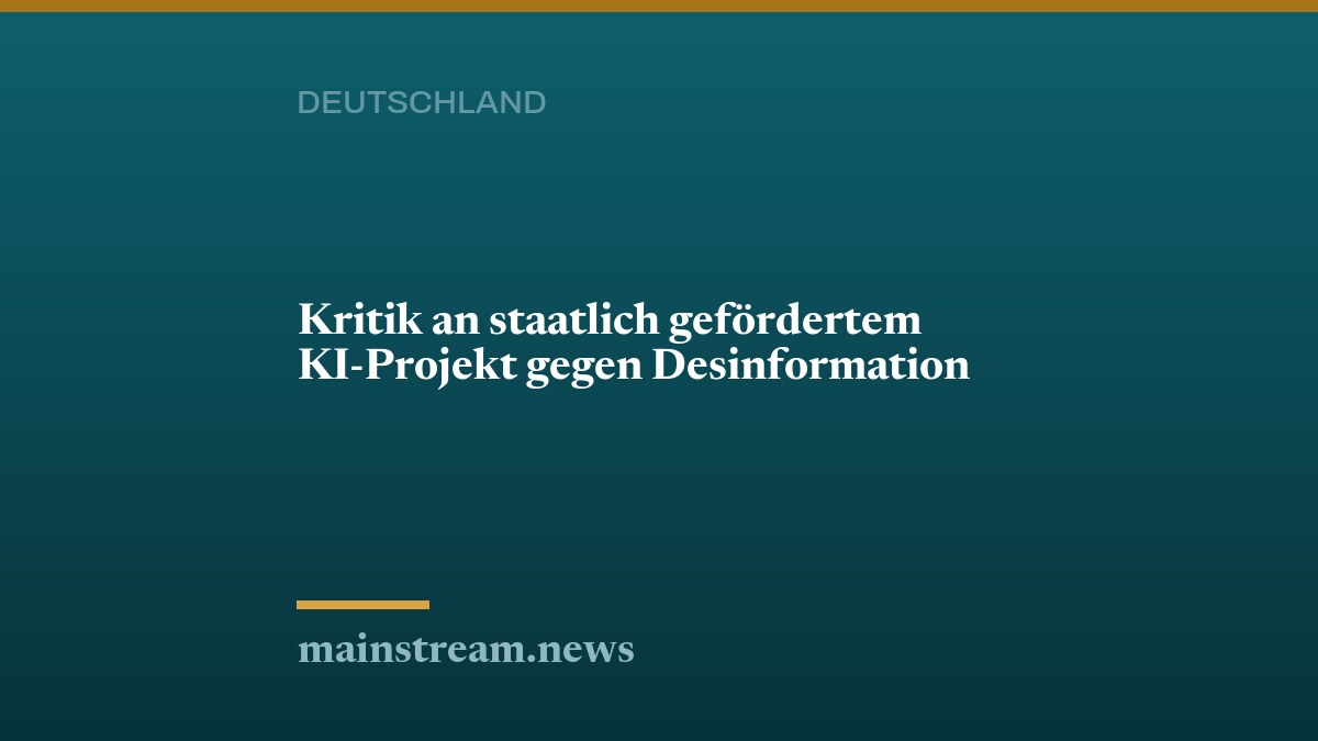 Kritik an staatlich gefördertem KI-Projekt gegen Desinformation