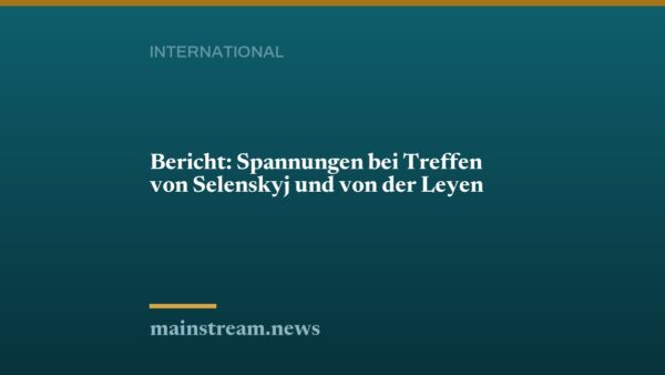 Bericht: Spannungen bei Treffen von Selenskyj und von der Leyen