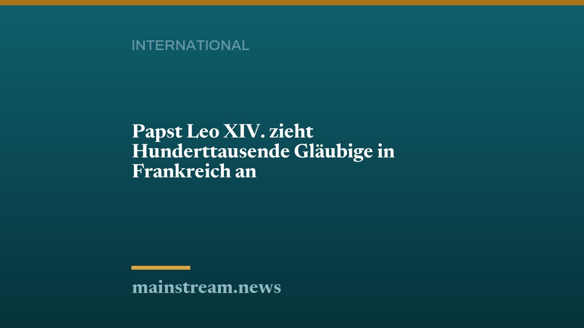 Papst Leo XIV. zieht Hunderttausende Gläubige in Frankreich an