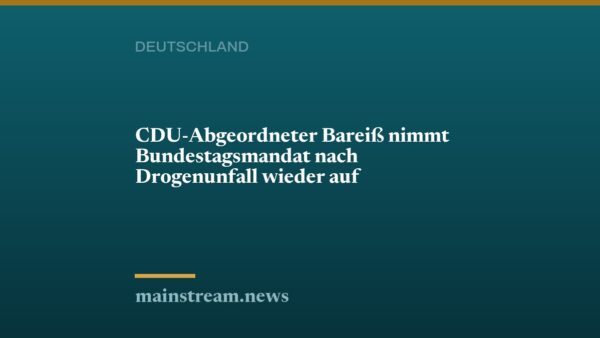CDU-Abgeordneter Bareiß nimmt Bundestagsmandat nach Drogenunfall wieder auf