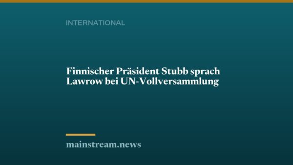 Finnischer Präsident Stubb sprach Lawrow bei UN-Vollversammlung