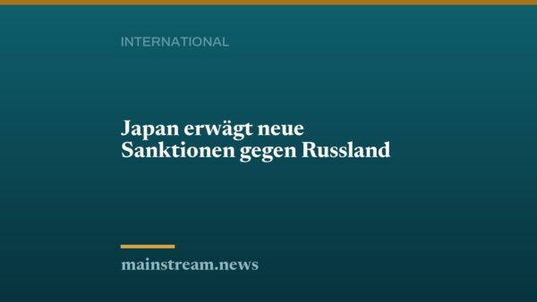 Japan erwägt neue Sanktionen gegen Russland