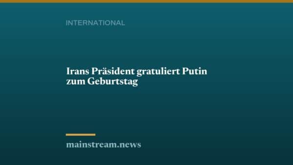 Irans Präsident gratuliert Putin zum Geburtstag