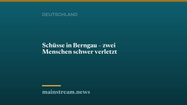 Schüsse in Berngau – zwei Menschen schwer verletzt