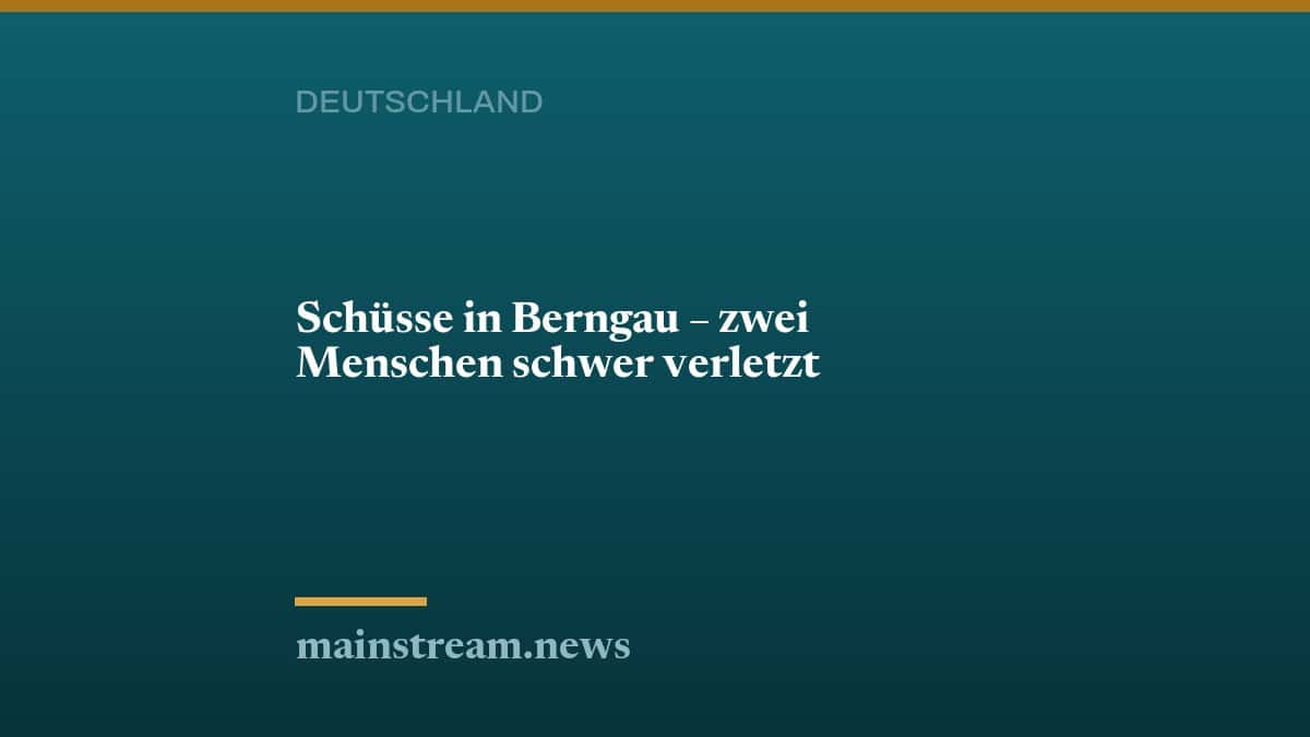 Schüsse in Berngau – zwei Menschen schwer verletzt