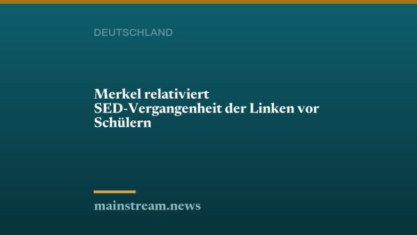 Merkel relativiert SED-Vergangenheit der Linken vor Schülern