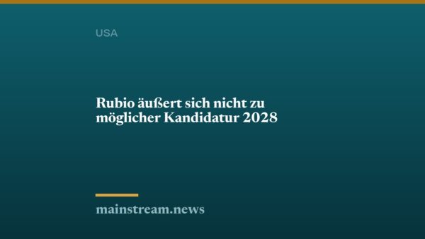 Rubio äußert sich nicht zu möglicher Kandidatur 2028