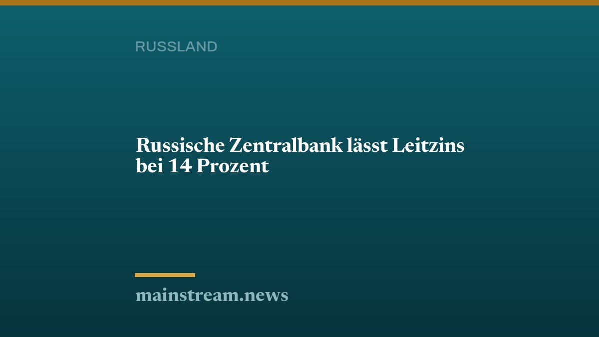 Russische Zentralbank lässt Leitzins bei 14 Prozent