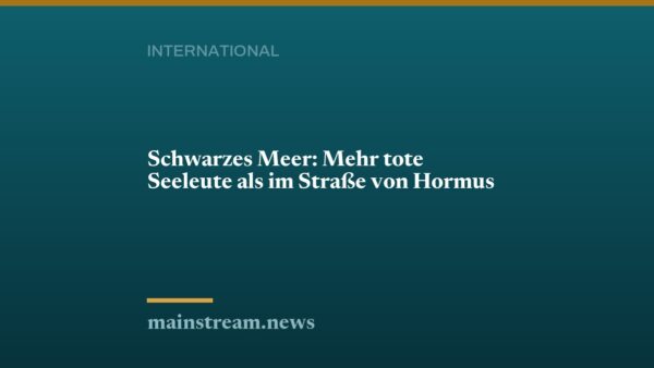 Schwarzes Meer: Mehr tote Seeleute als im Straße von Hormus